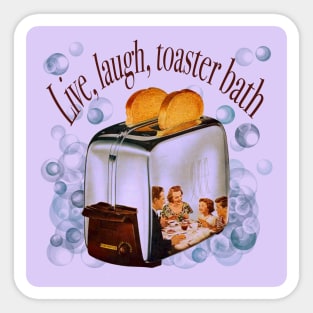 Retro lettering "Live, laugh, toaster bath" Sticker